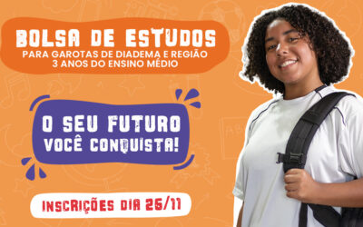 Projeto Meninas Valentes oferece bolsas para o Ensino Médio com gratuidade total