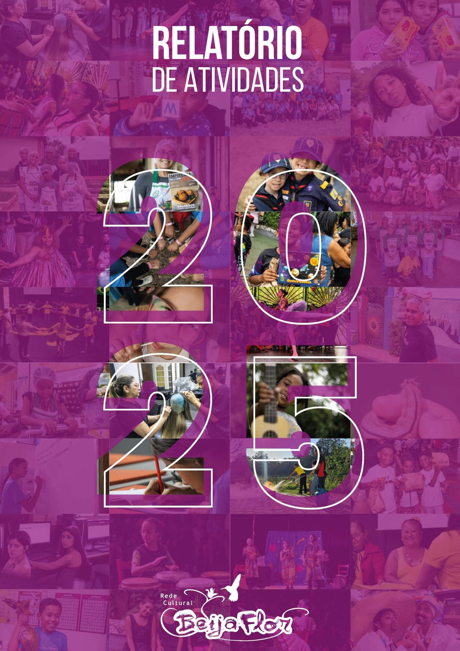 Relatório de Atividades Rede Cultural Beija-Flor 2024