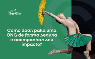 Como doar para uma ONG de forma segura e acompanhar seu impacto?